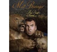 Matt Braunger: Big Dumb Animal