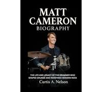 Matt Cameron Biography: The Life and Legacy of the Drummer Who Shaped Grunge and Redefined Modern Rock