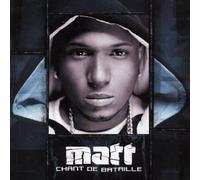 Matt - Chant de Bataille