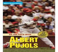 Matt Christopher Albert Pujols: On the Field with... Paperback Book Matt Christopher Multicolor