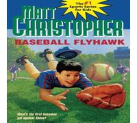Matt Christopher Baseball Flyhawk Paperback Book Matt Christopher Multicolor