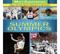 Matt Christopher Great Moments in the Summer Olympics Paperback Book Matt Christopher Multicolor