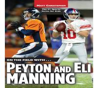 Matt Christopher On the Field & Eli Manning Paperback Book Matt Christopher Multicolor