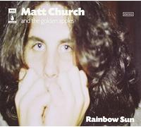 MATT CHURCH - Rainbow Sun