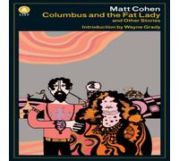 Matt Cohen Columbus & the Fat Lady : & Other Stories Paperback Book Matt Cohen Multicolor