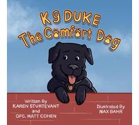 Matt Cohen K9 Duke the Comfort Dog Paperback Book Matt Cohen Multicolor