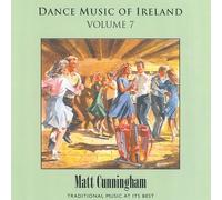 Matt Cunningham - Dance Music of Ireland Vol 7
