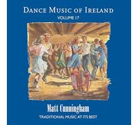 Matt Cunningham - Vol. 17 Dance Music Of Ireland