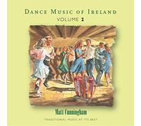 Matt Cunningham - Vol. 2 Dance Music Of Ireland