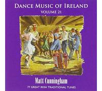 Matt Cunningham - Vol. 21 Dance Music Of Ireland