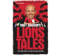 Matt Dawson's Lions Tales