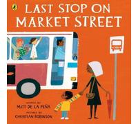 Matt de la Pena Last Stop on Market Street Paperback Book Matt de la Pena Multicolor