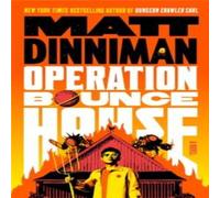 Matt Dinniman Operation Bounce House Hardcover Book Matt Dinniman Multicolor