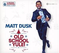 Matt Dusk - Old School Yule!