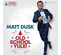 Matt Dusk - Old School Yule! [VINYL]