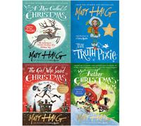Matt Haig 4 Books Collection Set Father Christmas and Me Boy Called Christmas