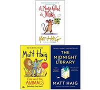 Matt Haig Collection 3 Books Set (Evie and the Animals, The Midnight Library, [Hardcover] A Mouse Called Miika)