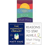 Matt Haig Collection 3 Books Set (The Comfort Book, The Midnight Library, Reasons to Stay Alive)