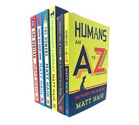 Matt Haig Collection 6 Books Set The Midnight Library, Notes On Nervous Planet, Humans An A-Z, How To Stop Time, The Humans, The Radleys