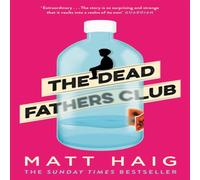Matt Haig Dead Fathers Club Paperback Book Matt Haig Multicolor