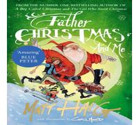 Matt Haig Father Christmas & Me Paperback Book Matt Haig Multicolor