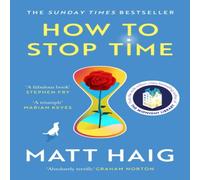 Matt Haig How to Stop Time Paperback Book Matt Haig Multicolor