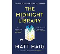 Matt Haig - Midnight Library The No.1 Sunday Times bestseller and wo - G245z