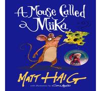 Matt Haig Mouse Called Miika Paperback Book Matt Haig Multicolor