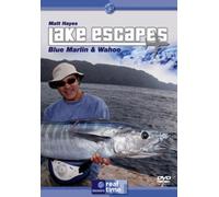 Matt Hayes: Lake Escapes - Blue Marlin and Grande Wahoo