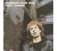 MATT JOHNSON - BURNING BLUE SOUL LP (VINYL) UK 4AD 1981