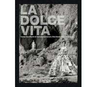 Matt Lever - La Dolce Vita Inside the World of DolceGabbanas Alt - B245z