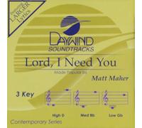 Matt Maher - Lord, I Need You (Daywind Soundtracks)