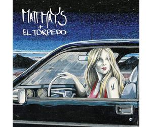 Matt Mays - Matt Mays + El Torpedo