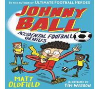Matt Oldfield Johnny Ball: Accidental Football Genius Book Matt Oldfield Multicolor