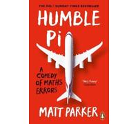 Matt Parker Humble Pi (Paperback)