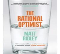 Matt Ridley The Rational Optimist Paperback Book Matt Ridley Multicolor