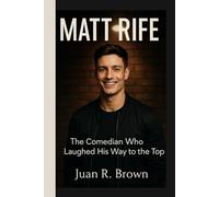 MATT RIFE: The Comedian Who Laughed His Way to the Top