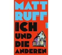 Matt Ruff Giovanni Bandini Ditte Bandini Ich und die anderen: Roman (Paperback)