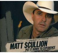 Matt Scullion - Put It Down To Experience [Australian Import]