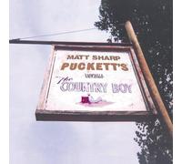 MATT SHARP - Puckett's Versus the Country Boy