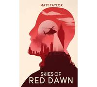 Matt Taylor Skies of Red Dawn Paperback Book Matt Taylor Multicolor