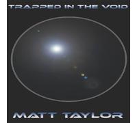 Matt Taylor Trapped In The Void Paperback Book Matt Taylor Multicolor