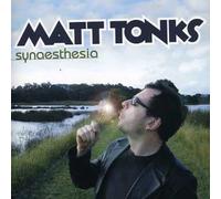 Matt Tonks - Synaesthesia