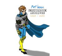 Matt Vroom: Sketchbook Archives (2015-2025)