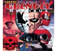 Matt Wagner Grendel Omnibus Volume 5: Grendel Tales Paperback Book Matt Wagner Multicolor