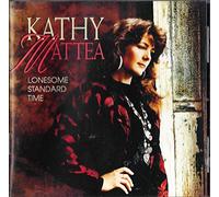 Mattea, Kathy - Lonesome Standard Time [Us Import]