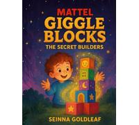 Mattel Giggle Blocks: The Secret Builders