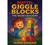 Mattel Giggle Blocks: The Secret Builders