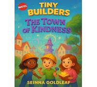 Mattel Tiny Builders: The Town of Kindness
