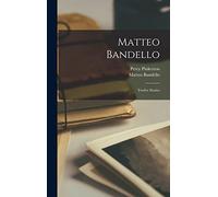 Matteo Bandello: Twelve Stories